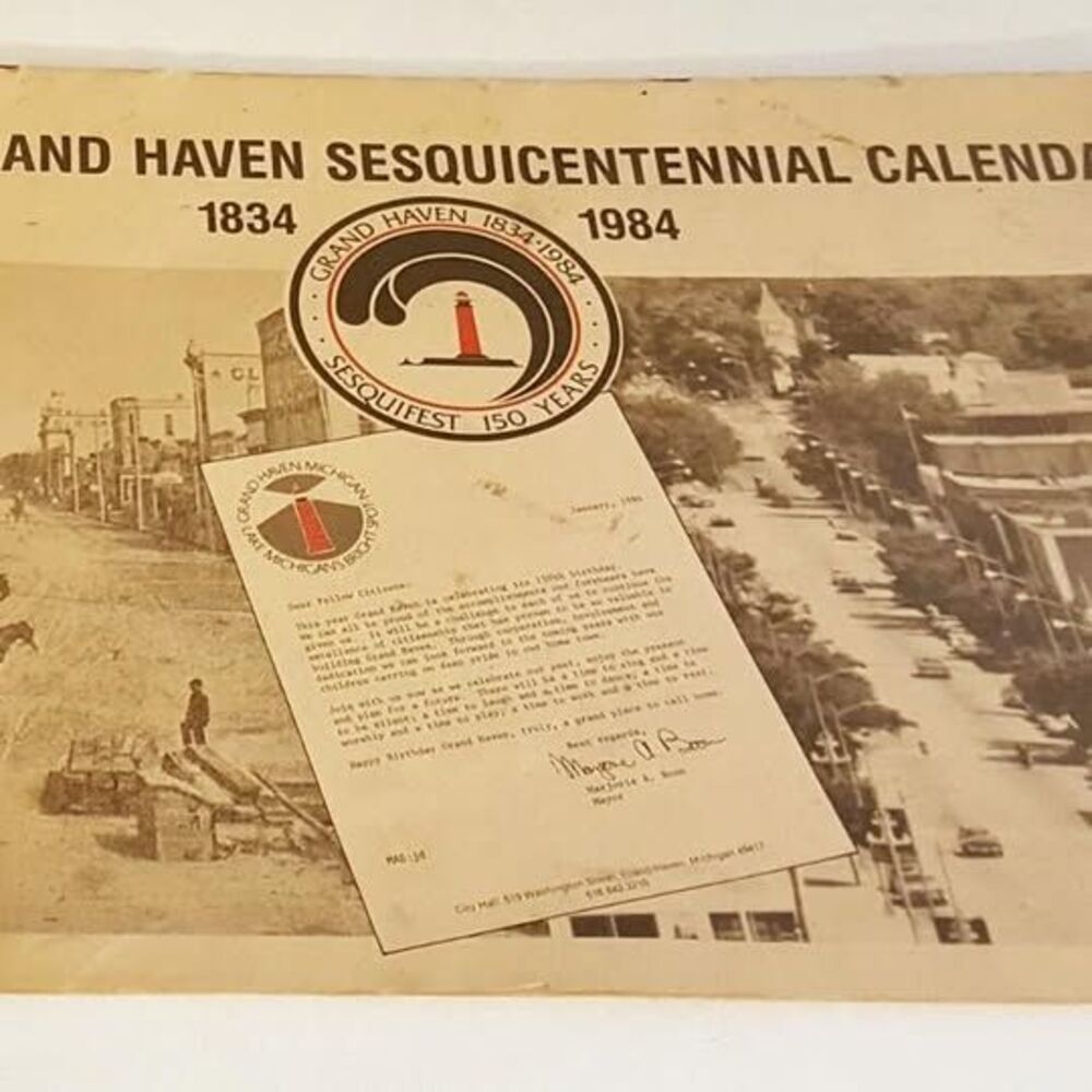 RARE 1834-1984 City of Grand Haven. Michigan Sesquicentennial Calendar